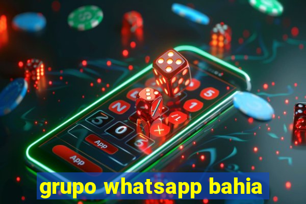 grupo whatsapp bahia